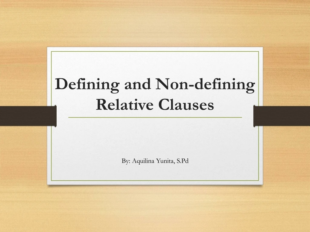 defining and non defining relative clauses