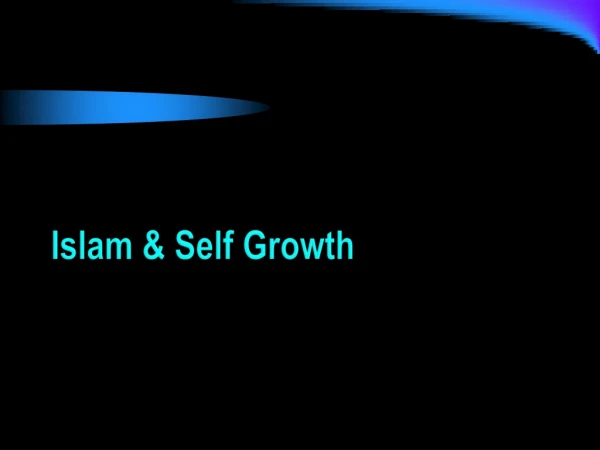 Islam &amp; Self Growth