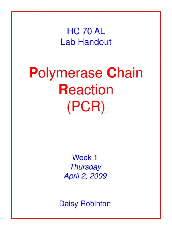 HC 70 AL Lab Handout P olymerase C hain R eaction (PCR)
