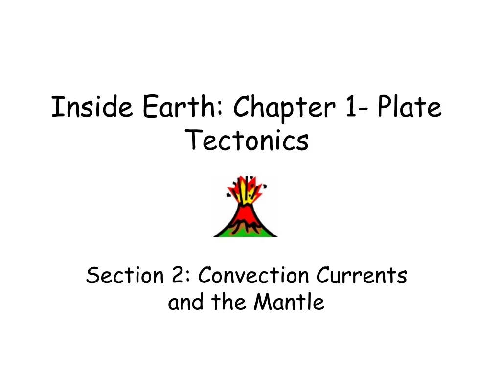 inside earth chapter 1 plate tectonics