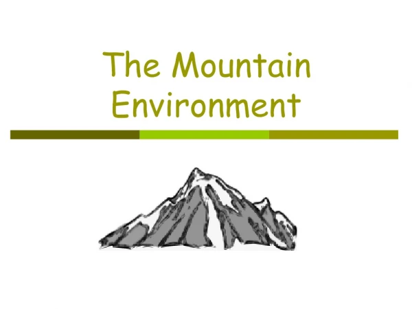 The Mountain Environment