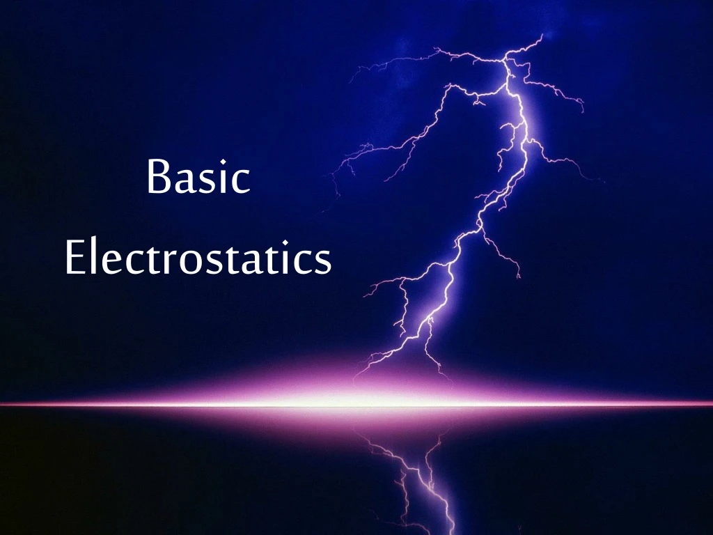 basic electrostatics