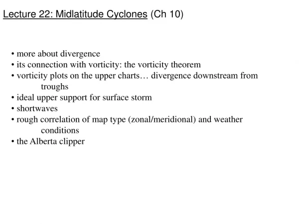 Lecture 22: Midlatitude Cyclones (Ch 10)