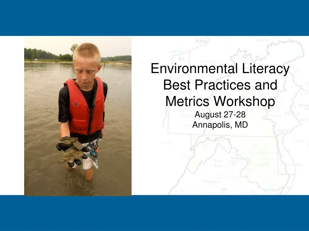 environmental literacy best practices and metrics workshop august 27 28 annapolis md
