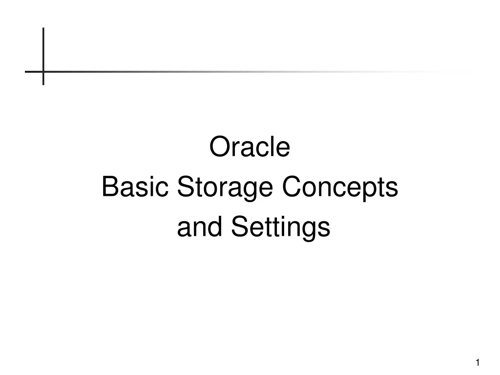 oracle basic storage concepts and settings