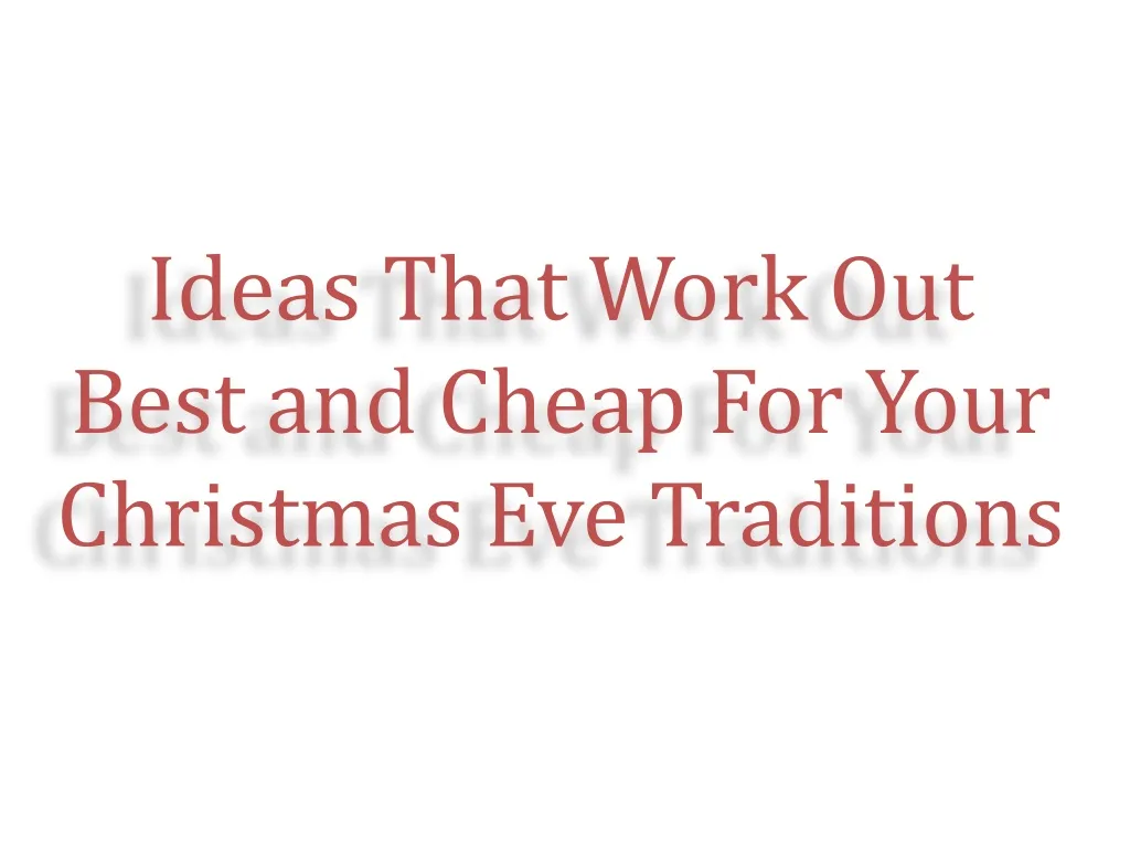 ideas that work out best and cheap for your