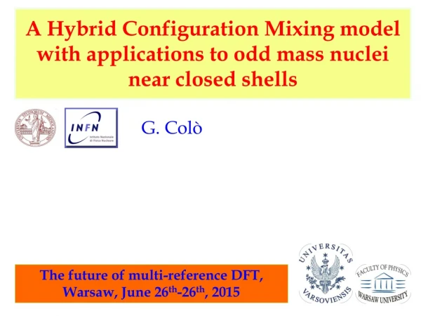 A Hybrid Configuration Mixing model with applications to odd mass nuclei near closed shells