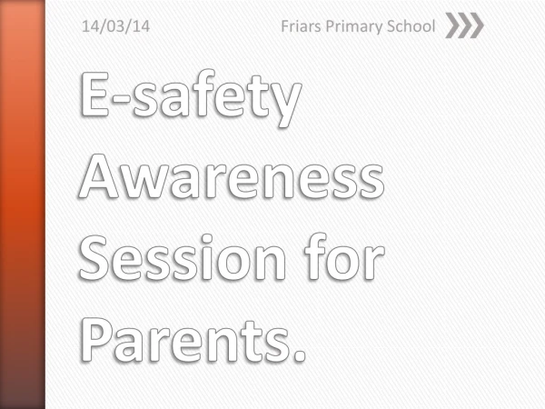 E-safety Awareness Session for Parents.
