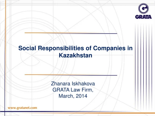 Zhanara Iskhakova GRATA Law Firm , March , 2014