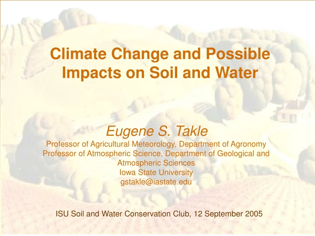 PPT - Climate Change And Possible Impacts On Soil And Water PowerPoint ...