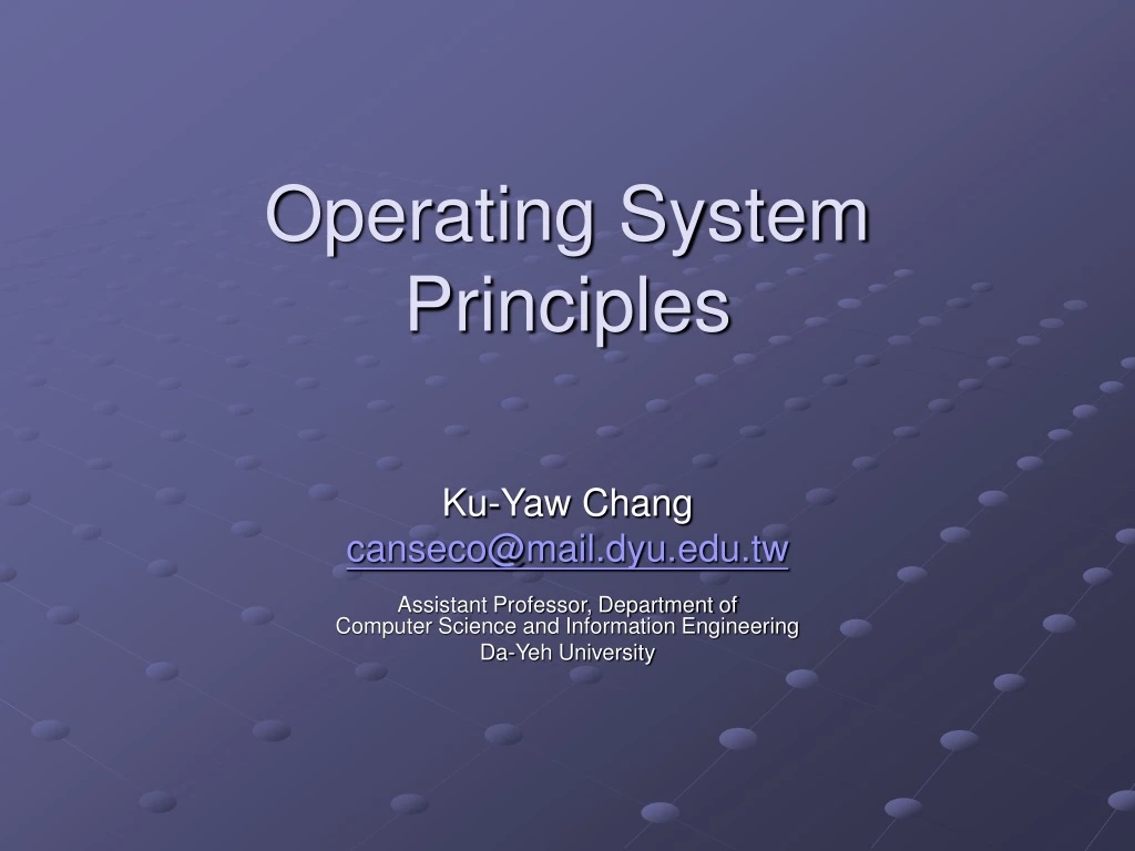 operating system principles