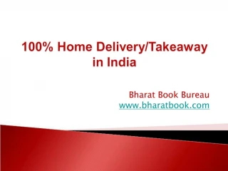 100% Home Delivery/Takeaway in India - slide 1