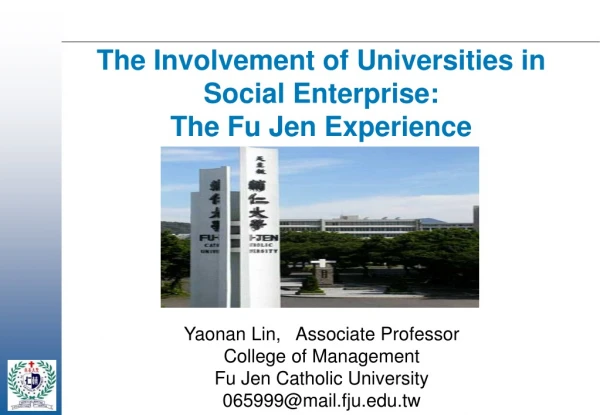 The Involvement of Universities in Social Enterprise: The Fu Jen Experience