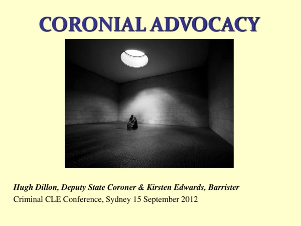 Hugh Dillon, Deputy State Coroner &amp; Kirsten Edwards, Barrister