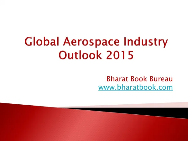 Global Aerospace Industry Outlook 2015