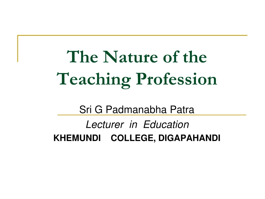 the nature of the teaching profession