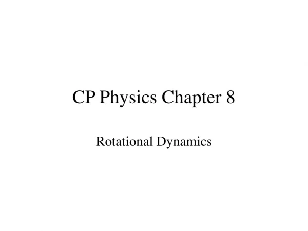 CP Physics Chapter 8