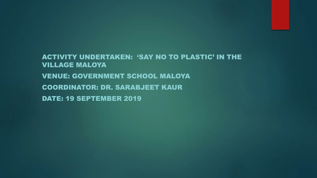 activity undertaken say no to plastic