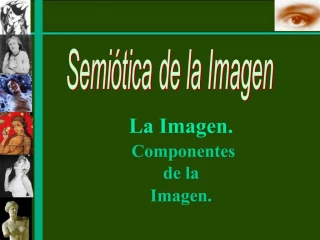 La Imagen. Componentes de la Imagen. - slide 1