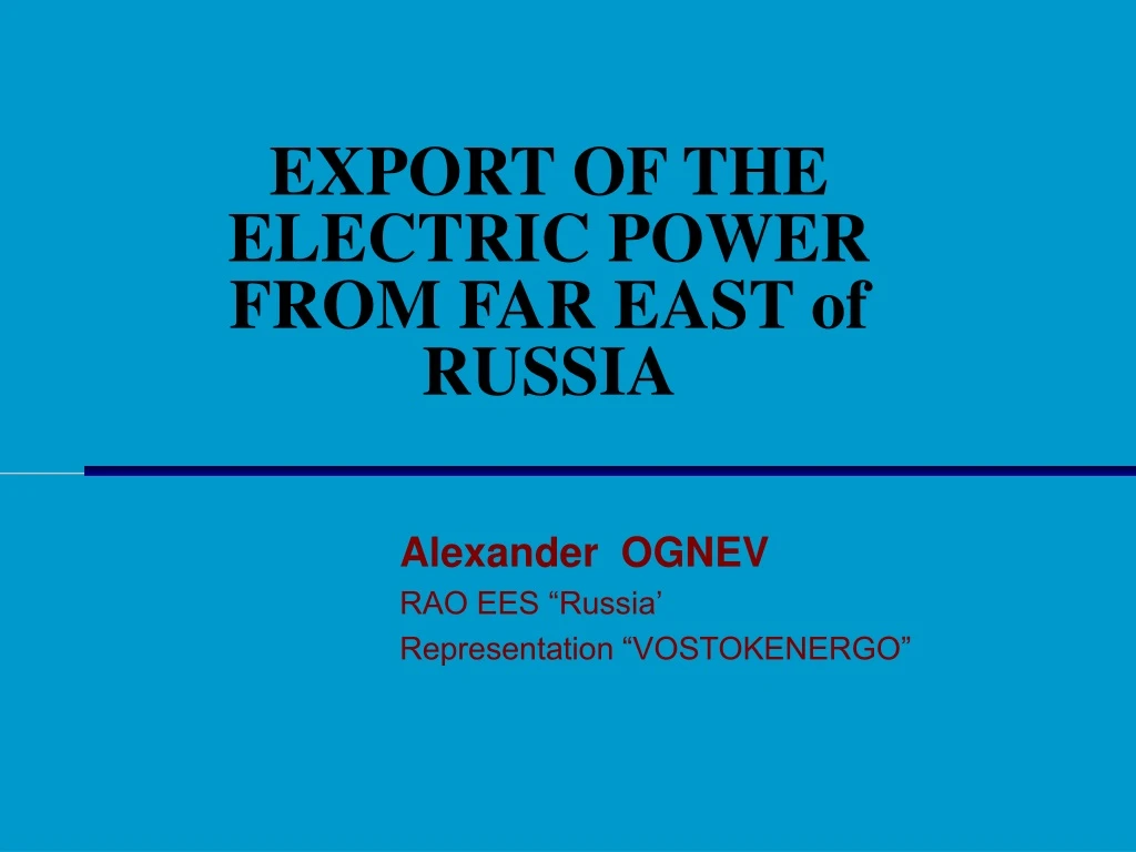 export of the electric power from far east of russia