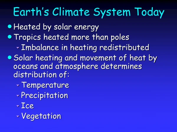Earth’s Climate System Today