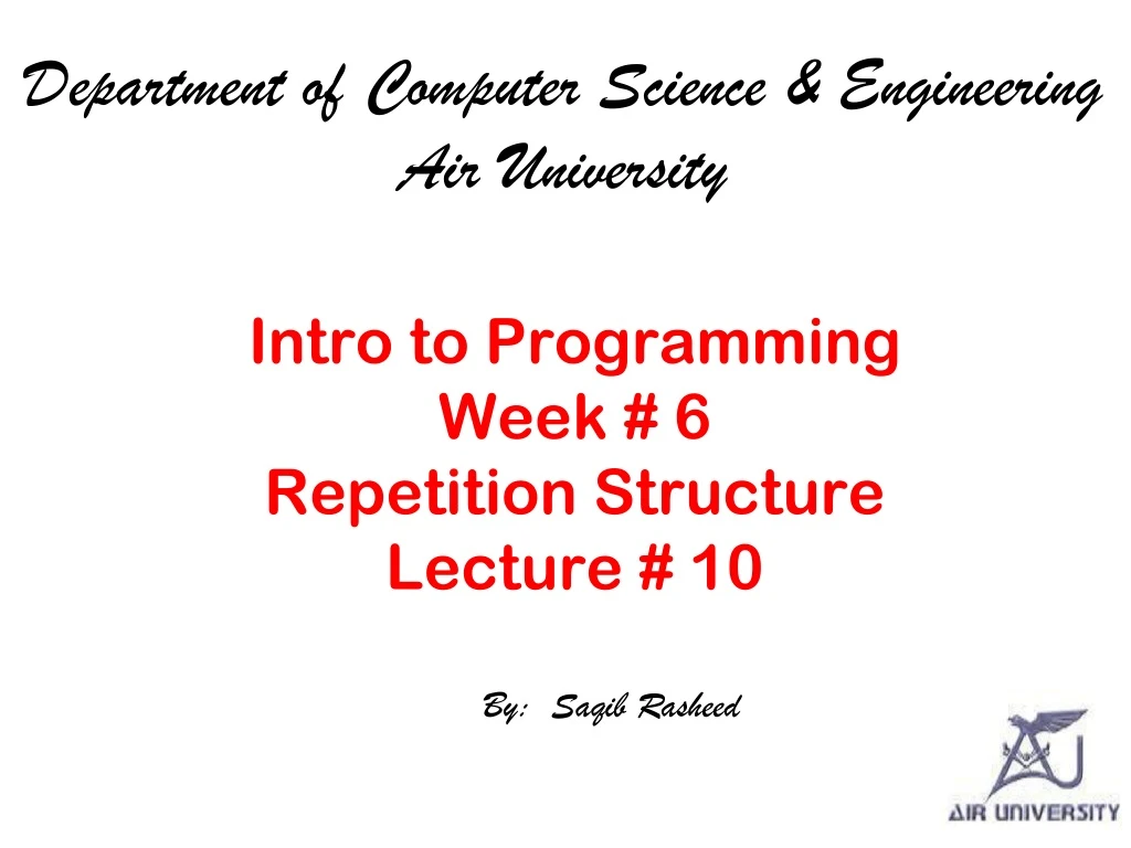 intro to programming week 6 repetition structure lecture 10