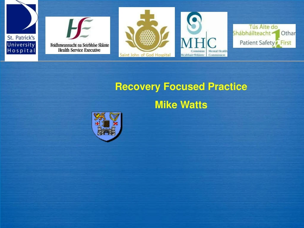 recovery focused practice mike watts