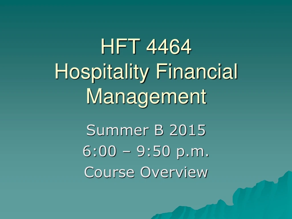 hft 4464 hospitality financial management