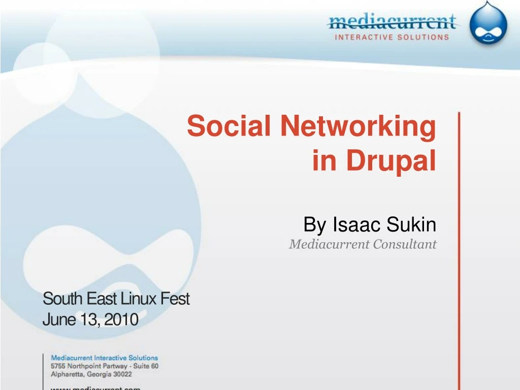 social networking in drupal by isaac sukin mediacurren t consultant