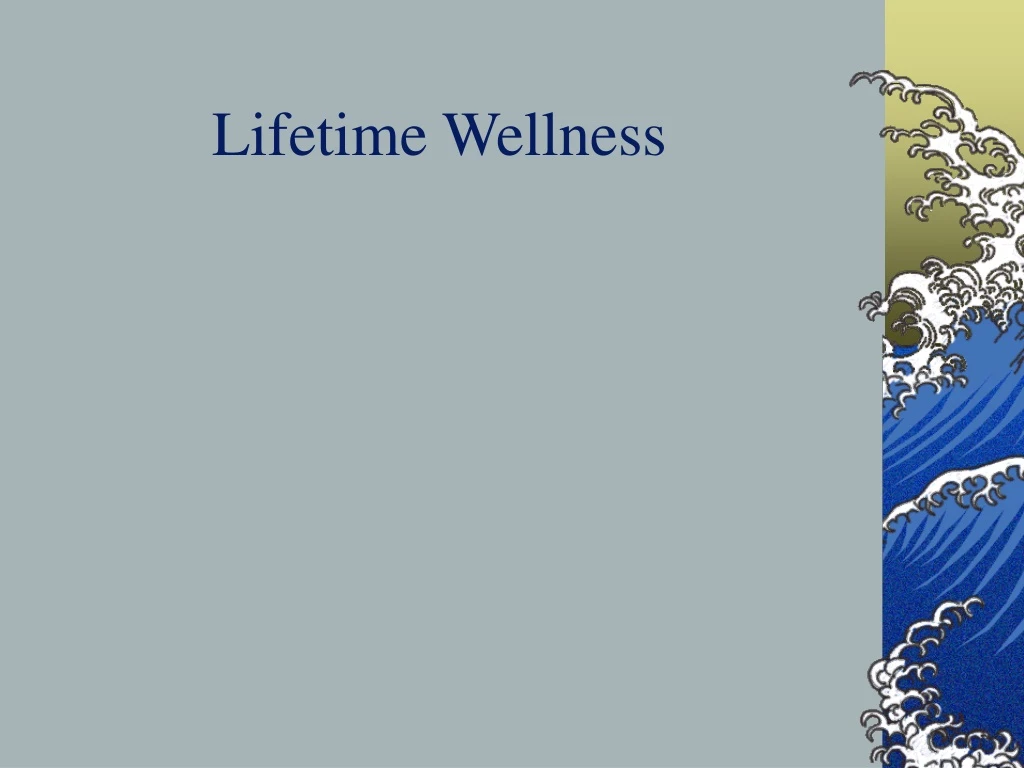 lifetime wellness