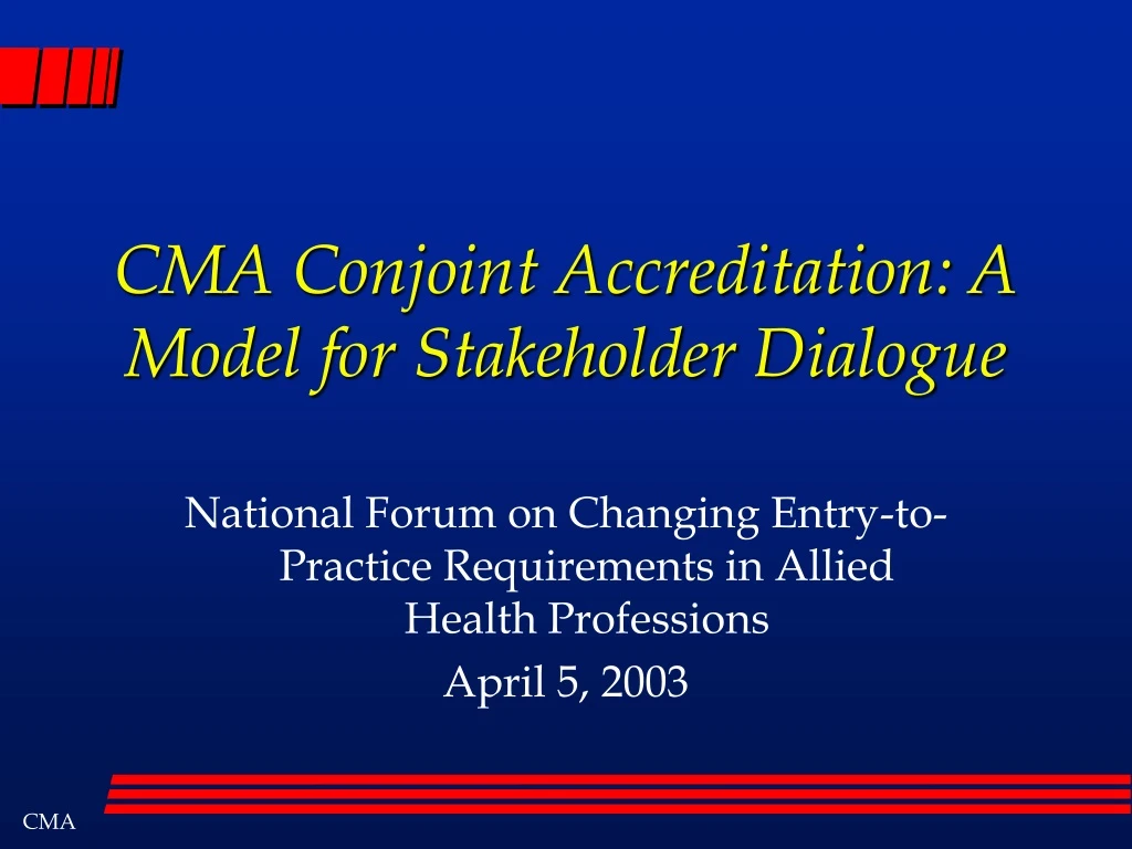cma conjoint accreditation a model for stakeholder dialogue