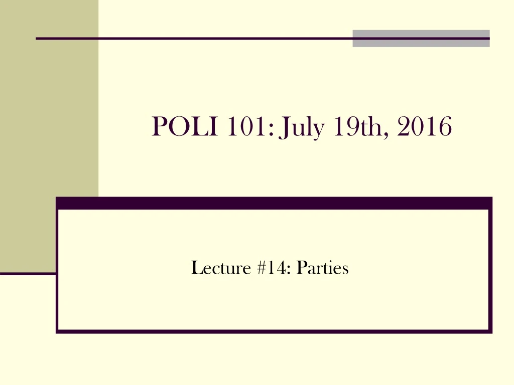 poli 101 july 19th 2016