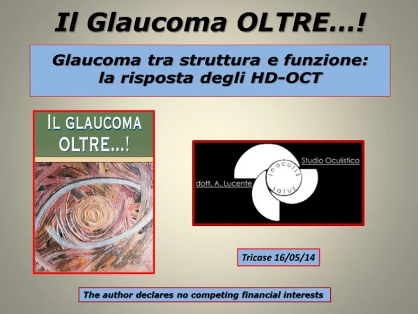Il Glaucoma OLTRE…!