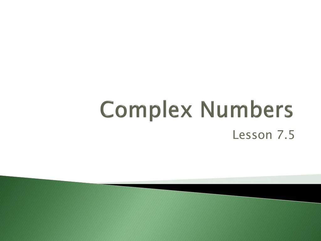 complex numbers