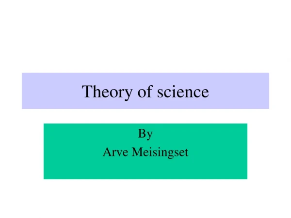 Theory of science