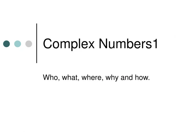Complex Numbers1