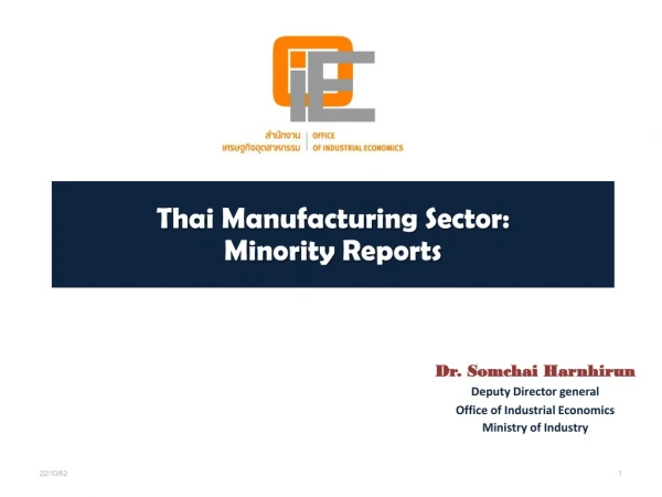 Thai Manufacturing Sector: Minority Reports