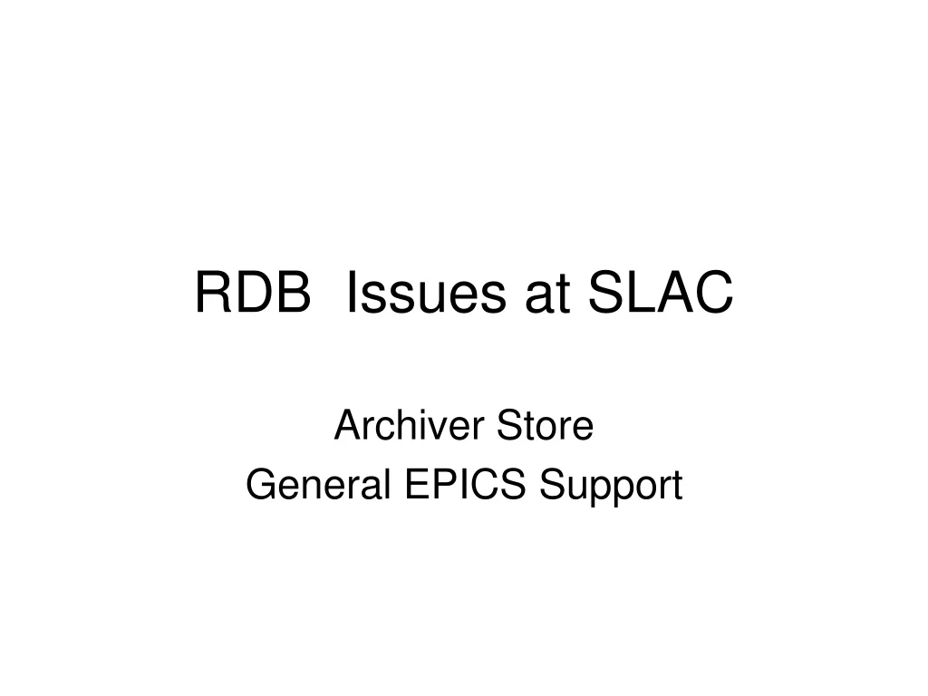 rdb issues at slac
