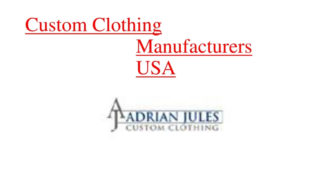 custom clothing manufacturers usa