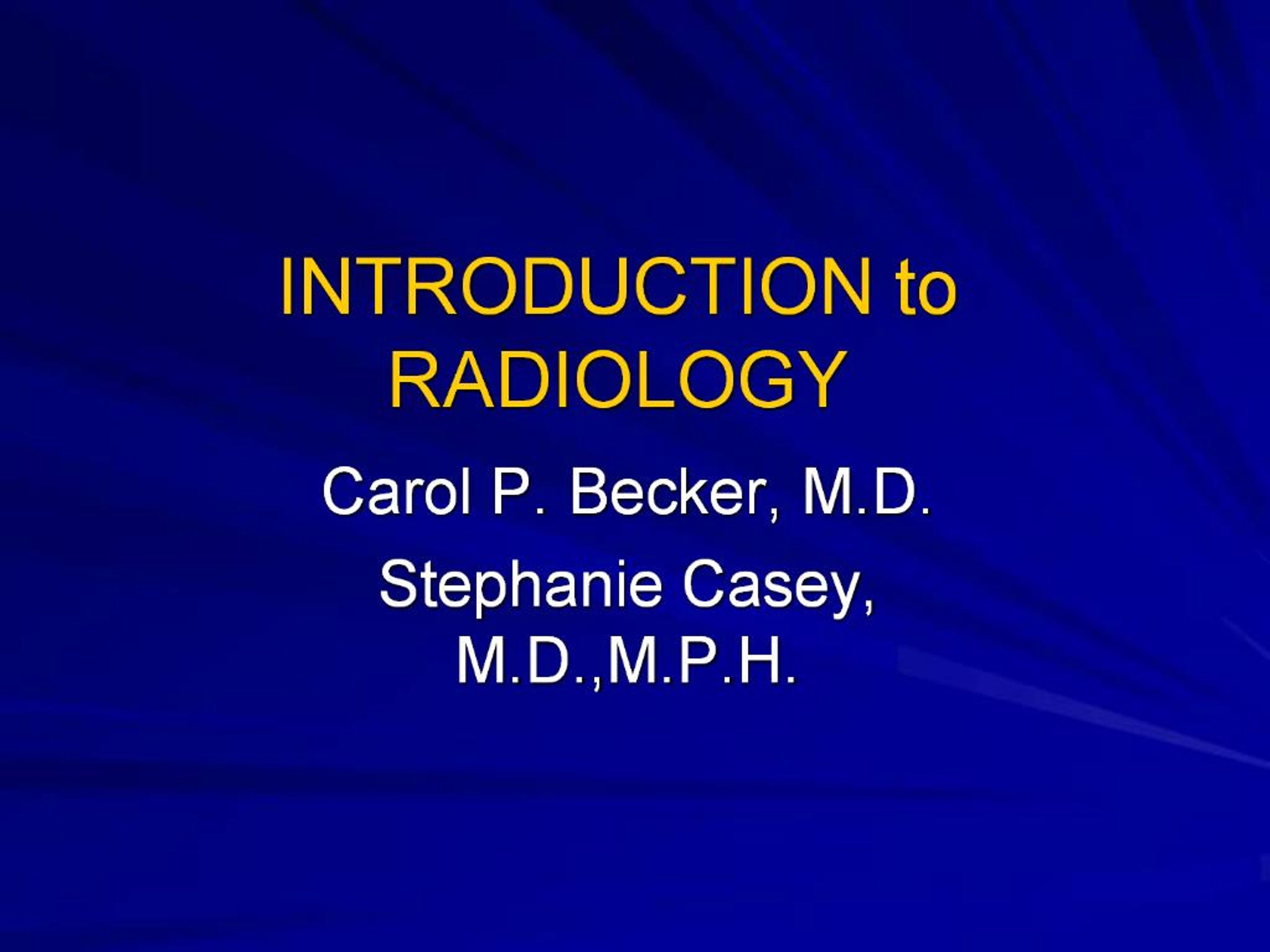 PPT - INTRODUCTION to RADIOLOGY PowerPoint Presentation, free download ...