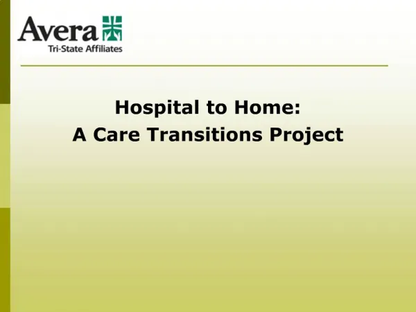 Hospital to Home: A Care Transitions Project