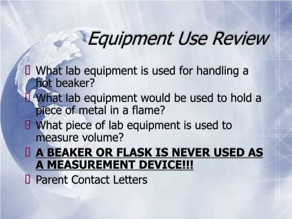 Equipment Use Review