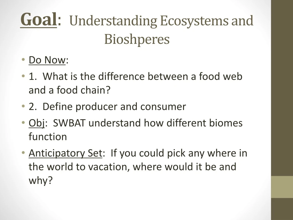 goal understanding ecosystems and bioshperes