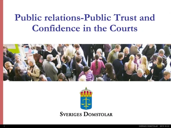Public relations-Public Trust and Confidence in the Courts