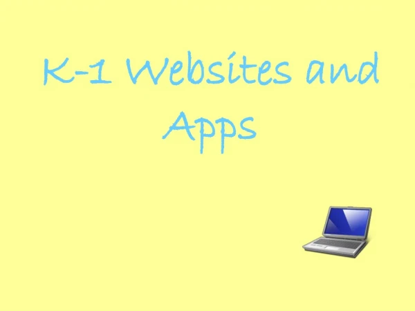 K-1 Websites and Apps