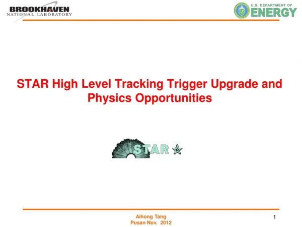 STAR High Level Tracking Trigger Upgrade and Physics Opportunities