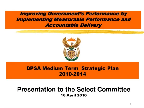 Improving Government’s Performance by Implementing Measurable Performance and Accountable Delivery