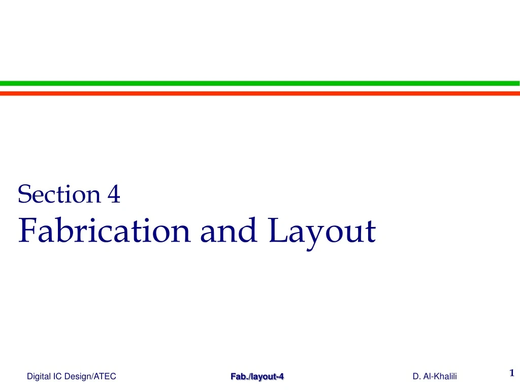 section 4 fabrication and layout