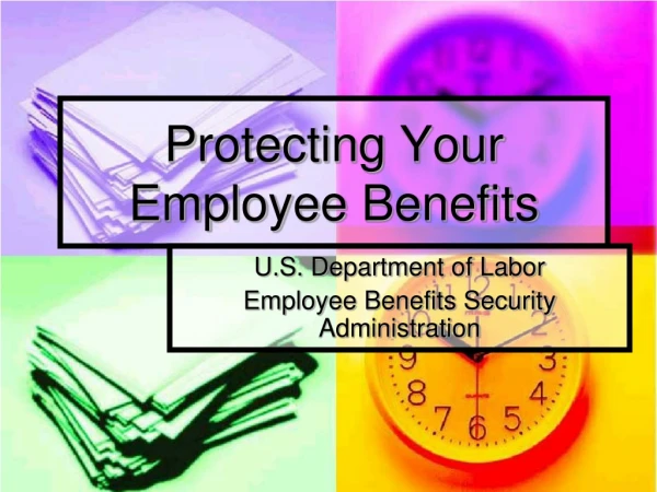 Protecting Your Employee Benefits