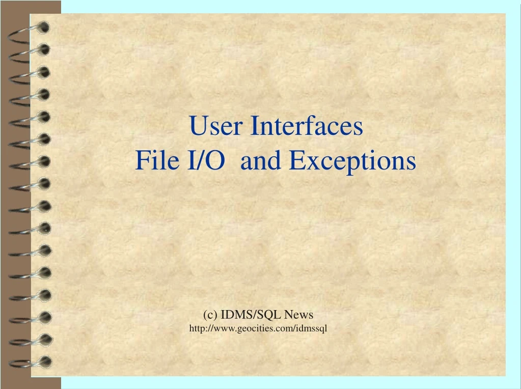user interfaces file i o and exceptions